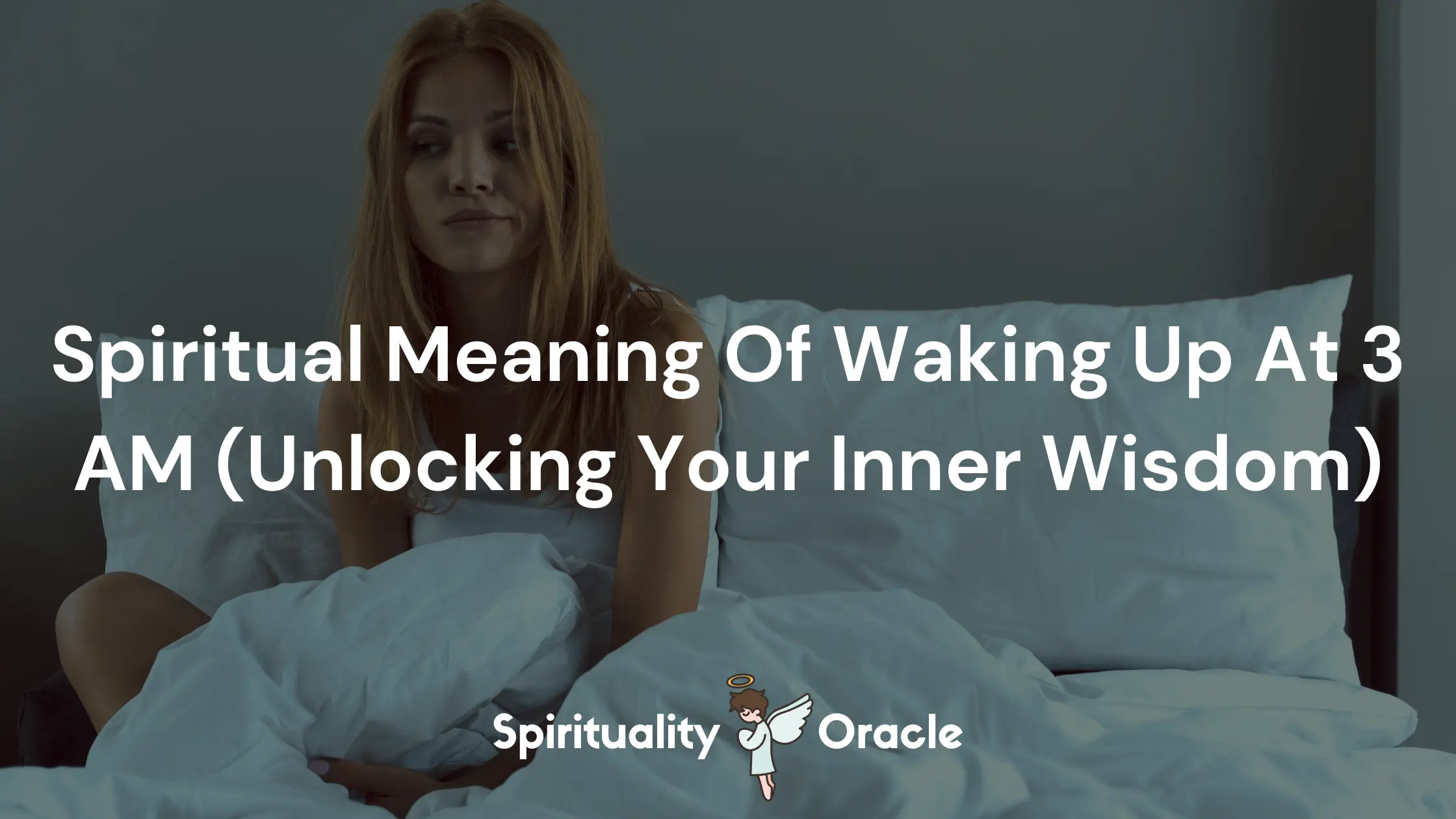 Spiritual Meaning Of Waking Up At 3 AM